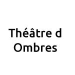 Théâtre d'Ombres